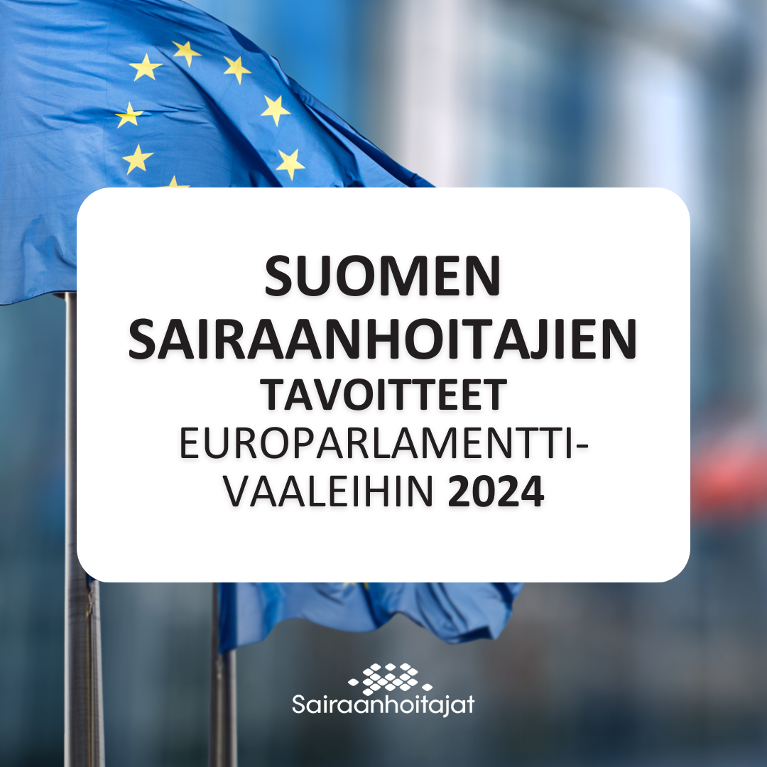 Tutustu Suomen Sairaanhoitajien Eurovaaliteeseihin | Sairaanhoitajat